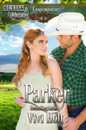 [Cowboys and Debutantes: Contemporary 05] • Parker